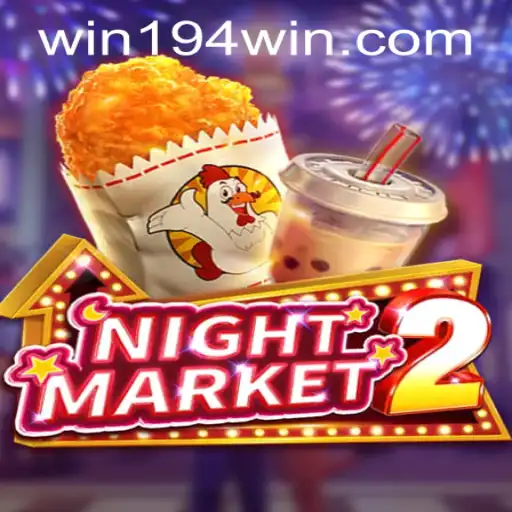 Discover the Exciting World of NightMarket2: Your Ultimate Guide to Winning