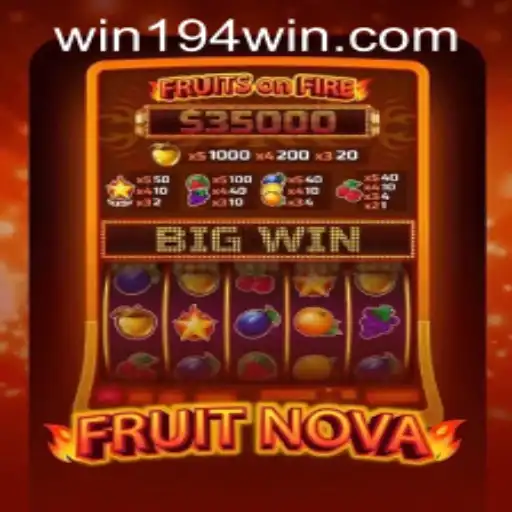 Exploring the Exciting World of FruitNova and win194 PH Login