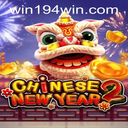Unravel the Excitement of CHINESENEWYEAR2: A Thrilling Gaming Experience