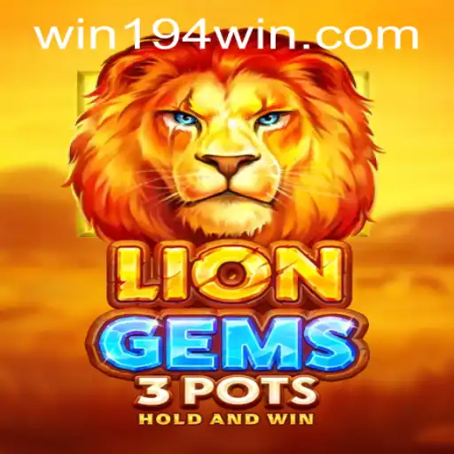Explore the Exciting World of LionGems3pots and Win Big with win194 PH Login